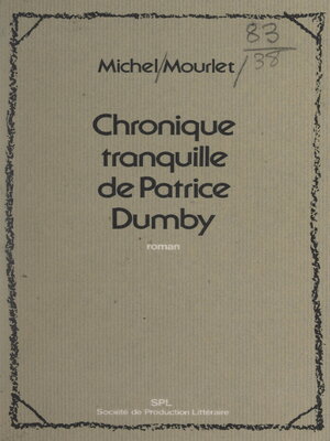 cover image of Chronique tranquille de Patrice Dumby